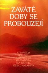 Zaváté doby se probouzejí II