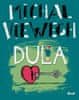 Michal Viewegh: Dula