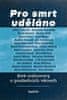 Michal Plzák: Pro smrt uděláno - živé rozhovory o posledních věcech