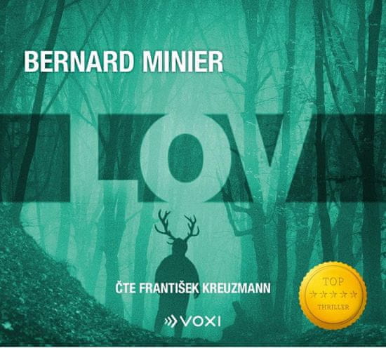 Bernard Minier: Lov (audiokniha)