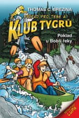 Thomas Brezina: Klub Tygrů 31 - Poklad u Bobří řeky