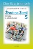 Kolektiv autorů: Pracovní listy k učebnici Život na Zemi 5, Člověk a jeho zdraví - Člověk a jeho zdraví