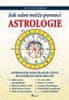 Antonín Hrbek: Jak nám může pomoci astrologie - Astrologie nám ukazuje cestu, po které bychom měli jít