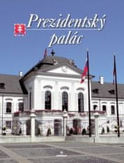 Štefan Holčík: Prezidentský palác