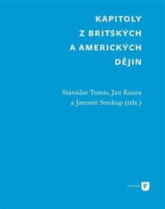 Stanislav Tumis: Kapitoly z britských a amerických dějin