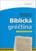 Helena Panczová: Biblická gréčtina - Vysokoškolská učebnica