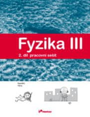 Lukáš Richterek: Fyzika III Pracovní sešit 2 - Energie, teplo, kapaliny, plyny