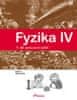 Roman Kubínek: Fyzika IV 1.díl pracovní sešit - Učebnice fyziky pro ZŠ a víceltá gymnázia