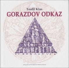 Teofil Klas: Gorazdov odkaz