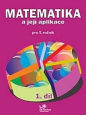 Josef Molnár: Matematika a její aplikace pro 5. ročník 1. díl - 5. ročník