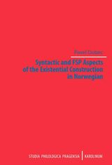 Pavel Dubec: Syntactic and FSP Aspects of the Existential Construction in Norwegian