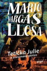 Mario Vargas Llosa: Tetička Julie a zneuznaný génius