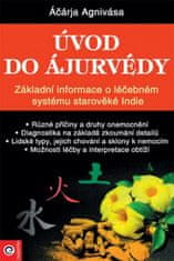 Áčárja Agnivása: Úvod do ájurvédy