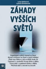 Ljudmila Strelnikovová: Záhady vyšších světů