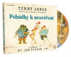 Terry Jones: Pohádky k neuvěření - audioknihovna