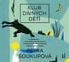 Petra Soukupová: Klub divných dětí - CDmp3