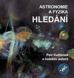 Petr Kulhánek: Astronomie a fyzika - Hledání