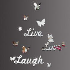 IZMAEL Zrkadlové samolepky na stenu-Live, Love, Laugh KP16817