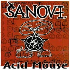 Šanov I.: Acid Mouse