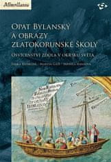 Opát Bylanský a obrazy zlatokorunskej školy - Jarmila Hansová