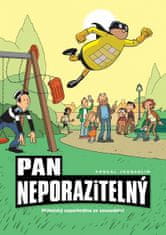 Pascal Jousselin: Pan Neporazitelný 2 - Přátelský superhrdina ze sousedství