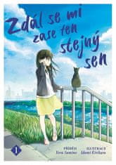 Izumi Kirihara;Yoru Sumino: Zdál se mi zase ten stejný sen 1