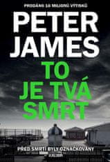 Peter James: To je tvá smrt