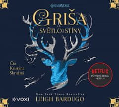 Leigh Bardugo: Griša - Světlo a stíny (audiokniha)