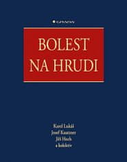  Karel Lukáš; Josef Kautzner; Jiří Hoch;: Bolest na hrudi