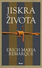 Erich Maria Remarque: Jiskra života