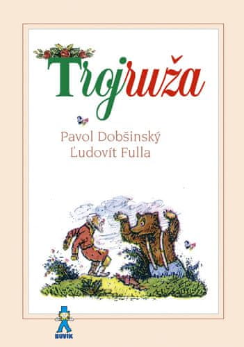 Pavol Dobšinský: Trojruža