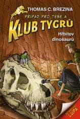 Thomas Brezina: Klub Tygrů - Hřbitov dinosaurů