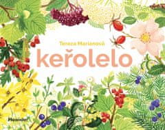 Tereza Marianová: Keřolelo