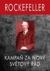 Gary Allen: Rockefeller - Kampaň za Nový Světový Řád