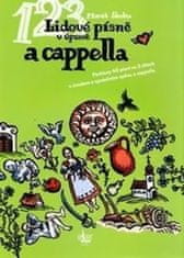 Marek Šlechta: Lidové písně v úpravě a cappella - Partitury 40 písní s úvodem o společném zpěvu a cappella