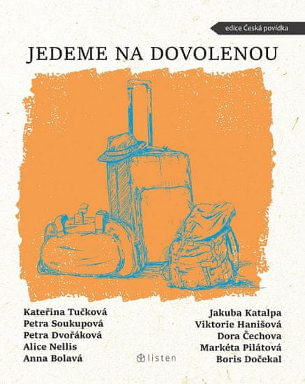 Kateřina Tučková: Jedeme na dovolenou