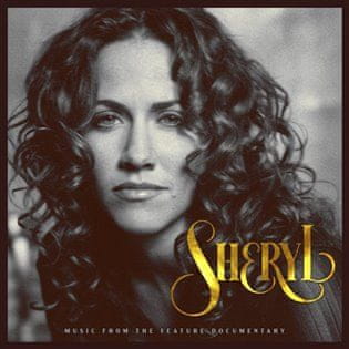 Sheryl Crow: Sheryl: Music From The Feature Documentary