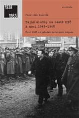 František Hanzlík: Tajné služby na cestě KSČ k moci 1945–1948 - Únor 1948 - výsledek nerovného zápasu