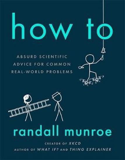 Randall Munroe: How To