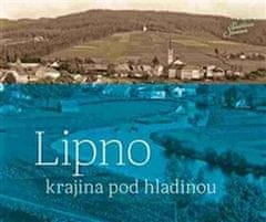 Petr Hudičák: Lipno Krajina pod hladinou