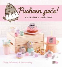 Claire Beltonová: Pusheen Peče! - Kuchtíme s košištou