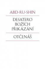 Abd-ru-shin: Desatero Božích přikázání, Otčenáš