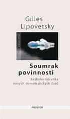 Gilles Lipovetsky: Soumrak povinnosti - Bezbolestná etika nových demokratických časů