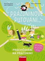 Jana Truhlářová: Prázdninové putování - Procvičování na prázdniny