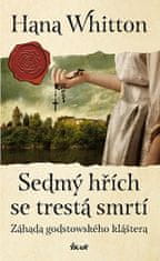 Hana Whitton: Sedmý hřích se trestá smrtí