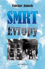 Václav Junek: Smrt Evropy