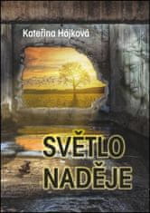 Kateřina Hájková: Světlo naděje