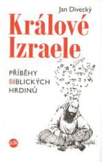 Jan Divecký: Králové Izraele