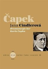 Dramaturgia hier Karla Čapka - Jana Cindlerová