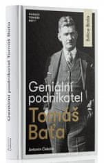 Antonín Cekota: Geniální podnikatel Tomáš Baťa